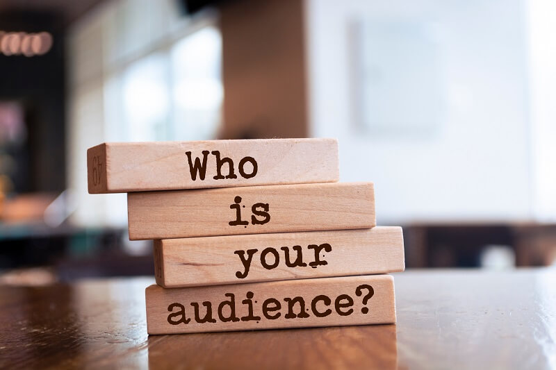 who is your audience